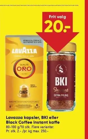 Bilka Lavazza kapsler, bki eller black coffee instant kaffe tilbud