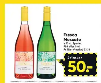 Fresca moscato - 2 flasker