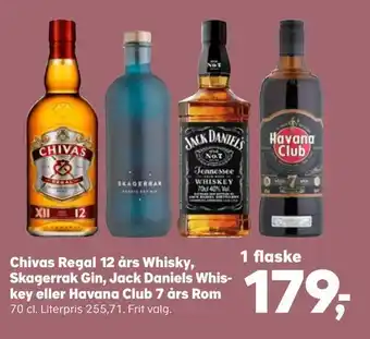 Chivas regal 12 års whisky, 1 flaske skagerrak gin, jack daniels whis key eller havana club 7 års rom