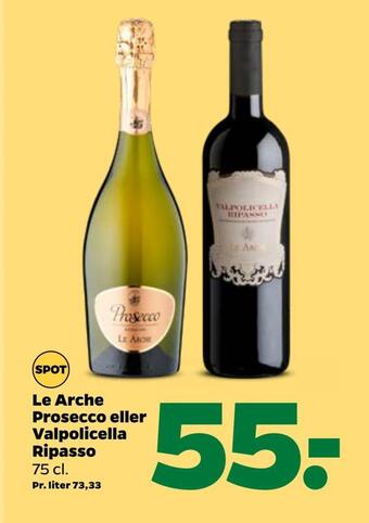 Netto Le arche prosecco eller valpolicella ripasso tilbud