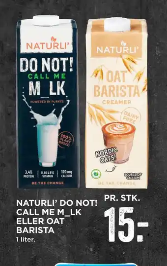 Naturli' do not! call me m_lk eller oat barista