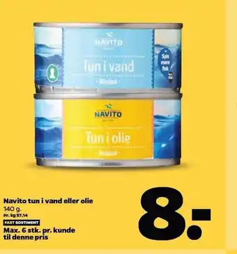 Netto Navito tun i vand el. olie tilbud