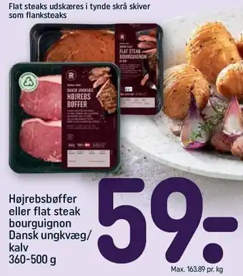 REMA 1000 Højrebbøffer eller flat steak bourguignon dansk ungkvæg/ kalv tilbud