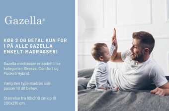 Køb 2 og betal kun for 1 på alle gazella enkelt-madrasser!