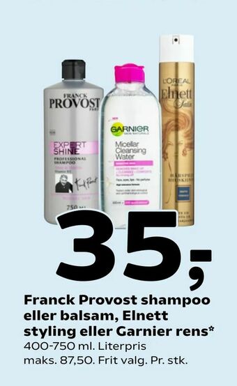 Franck Provost shampoo eller balsam, Elnett styling eller Garnier rens
