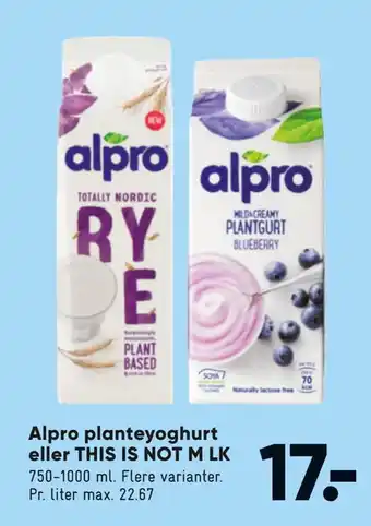 Bilka Alpro planteyoghurt eller this is not m lk tilbud