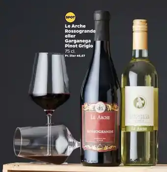 Netto Le arche rossogrande eller garganega pinot grigio tilbud