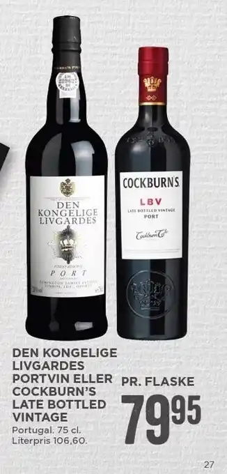 Den kongelige livgardes portvin eller cockburn's late bottled
