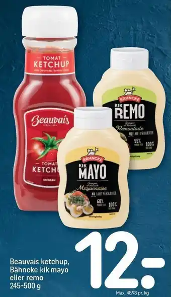 REMA 1000 Beauvais ketchup, bähncke kik mayo eller remo tilbud