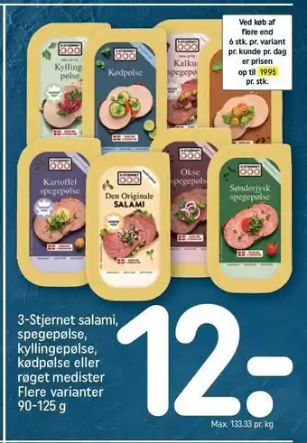 REMA 1000 3-stjernet salami, spegepølse, kyllingepølse eller røget medister tilbud