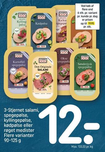 REMA 1000 3-stjernet salami, spegepølse, kyllingepølse, kødpølse eller røget medister tilbud