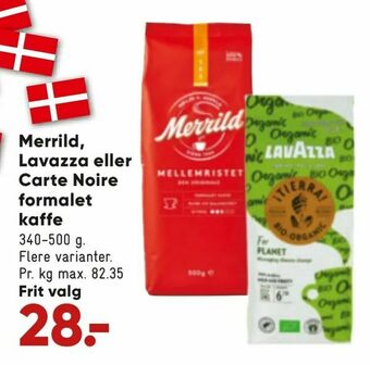 Bilka Merrild, Lavazza eller Carte Noire formalet kaffe tilbud