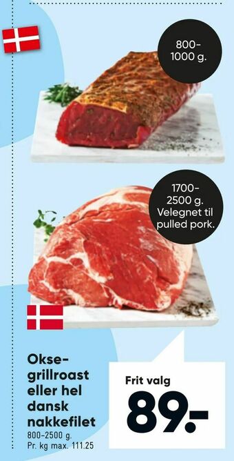 Bilka Oksegrillroast eller hel dansk nakkefilet tilbud