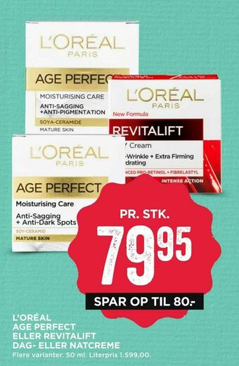 L'oréal age perfect eller revitalift dag- eller natcreme