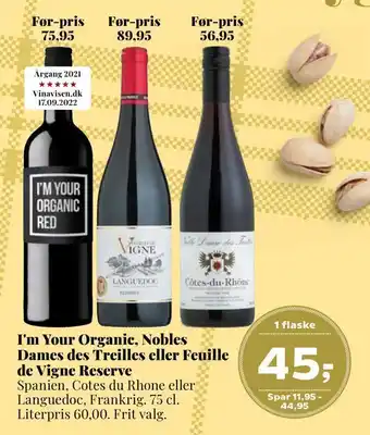 Dagli'Brugsen I'm your organic, nobles dames des treilles eller feuille de vigne reserve tilbud