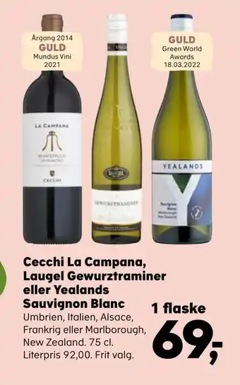 Kvickly Cecchi la campana, laugel gewurztraminer eller yealands sauvignon blanc tilbud