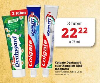 Poetzsch Padborg Colgate dentagard eller komplett 8in1 tandpasta tilbud