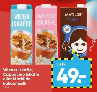 Bilka Wiener iskaffe, cappucino iskaffe eller mathilde kakaomælk tilbud