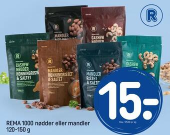 REMA 1000 Rema 1000 nødder eller mandler tilbud