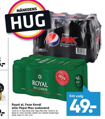Royal øl, faxe kondi eller pepsi max sodavand