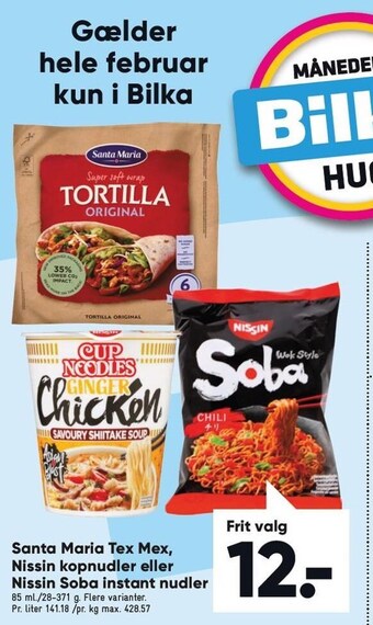 Bilka Santa maria tex mex, nissin kopnudler eller nissin soba instant nudler tilbud