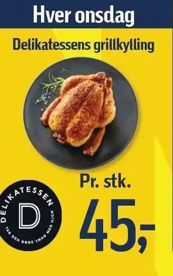 Delikatessens grillkylling - hver onsdag