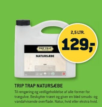 XL-BYG Trip trap natursæbe tilbud
