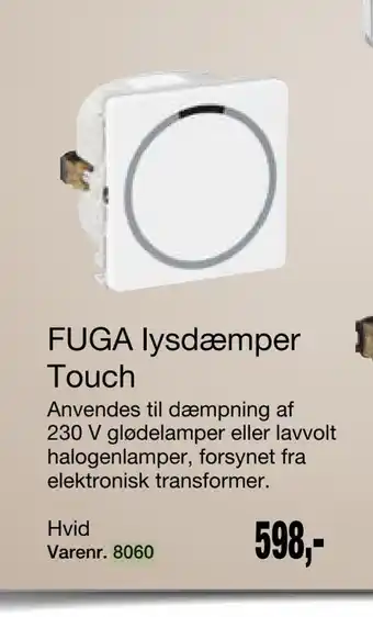 Fuga lysdæmper touch