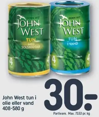 REMA 1000 John West Tun I Olie Eller Vand 408-580g tilbud