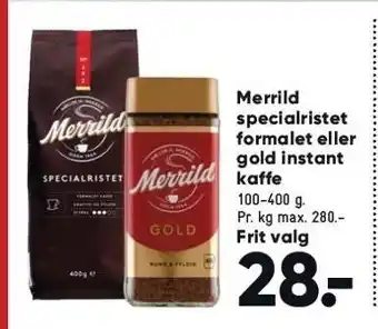 Merrild specialristet formalet el. gold instant kaffe