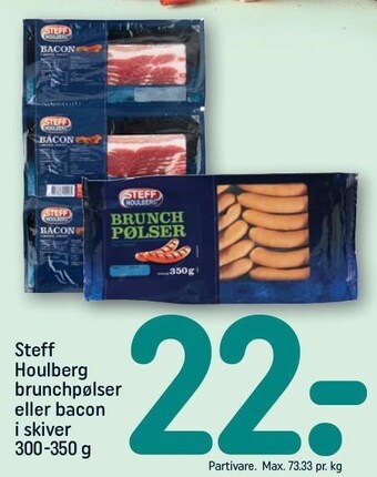 REMA 1000 Steff houlberg brunchpølser eller bacon i skiver tilbud