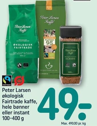 REMA 1000 Peter larsen økologisk fairtrade kaffe, hele bønner eller instant tilbud