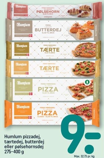 REMA 1000 Humlum, pizzadej, tærtedej, butterdej eller pølsehornsdej tilbud