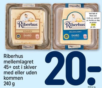 REMA 1000 Riberhus mellemlagret 45+ ost i skiver med eller uden kommen tilbud