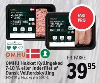 SPAR Omhu hakket kyllingekød 7-10% eller inderfilet af dansk velfærdskylling tilbud