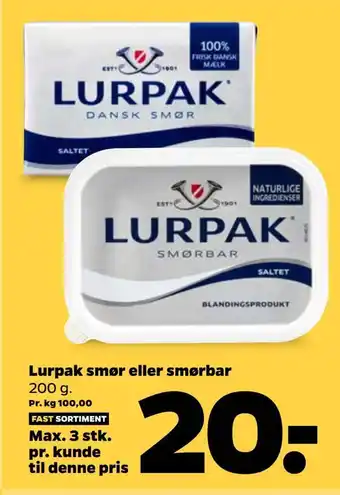 Netto Lurpak smør eller smørbar til denne pris 20,00 tilbud