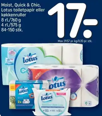 REMA 1000 Moist Quick & Chic Lotus Toiletpapir Eller Køkkenruller tilbud