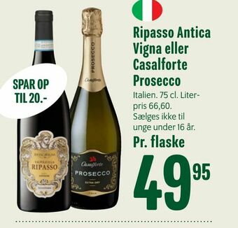 Min Købmand Ripasso Antica Vigna eller Casalforte Prosecco tilbud