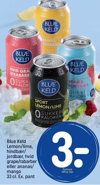 REMA 1000 Blue keld lemon/lime, hindbær/jordbær, hvid grape/rabarber eller ananas/mango 33 cl. ex pant tilbud