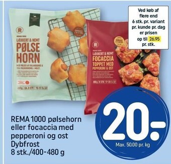 REMA 1000 Rema 1000 pølsehorn eller focaccia med pepperoni og ost dybfrost 8 stk./ 400-480 g tilbud