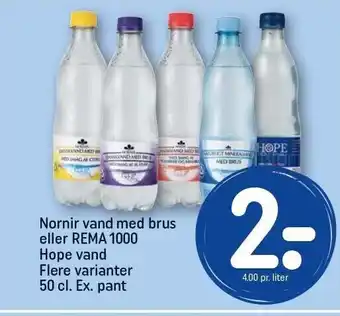 REMA 1000 Nornir vand med brus eller rema 1000 hope vand flere varianter 50 cl. ex. pant tilbud