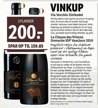 Via Vecchio Zinfandel, La Chasse des Princes Grenache IGP Vaucluce 2019