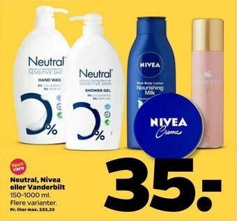 Neutral, Nivea eller Vanderbilt