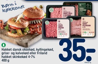REMA 1000 Hakket dansk oksekød, kyllingekød, grise- og kalvekød eller friland hakket skinkekød 4-7% tilbud