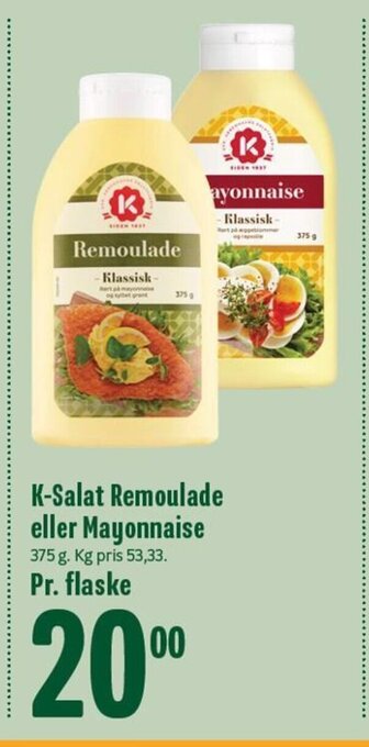 Min Købmand K-Salat Remoulade eller Mayonnaise tilbud