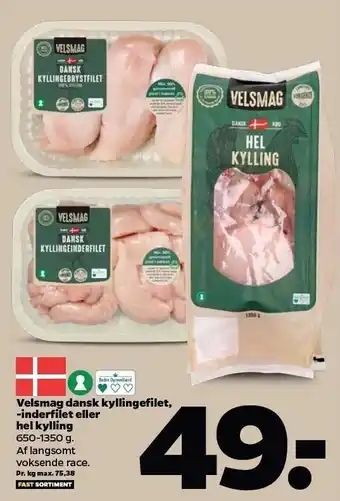 Netto Velsmag dansk kyllingefilet, -inderfilet el. hel kylling tilbud