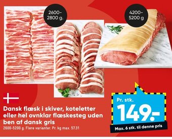 Bilka Dansk Flæsk i Skiver, Koteletter eller Hel Ovnklar Flæskesteg Uden Ben Af Dansk Gris tilbud
