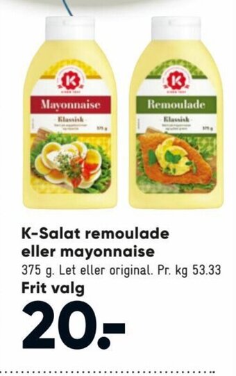 Bilka K-Salat Remoulade eller Mayonnaise tilbud