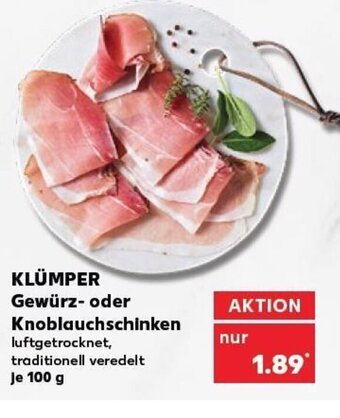 Kaufland Klümper Gewürz-oder Knoblauchschinken tilbud