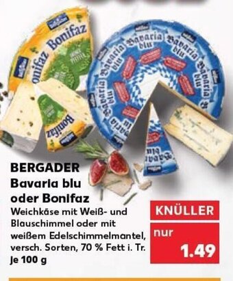 Kaufland Bergader Bavaria Blu oder Bonifaz tilbud